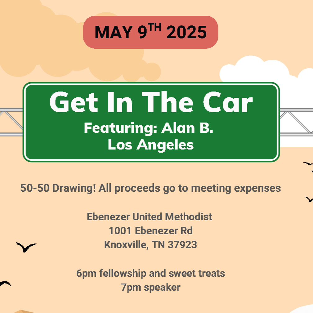 Get In The Car 50-50 Drawing! All proceeds go to meeting expenses Ebenezer United Methodist 1001 Ebenezer Rd Knoxville, TN 37923 MAY 9TH 2025 Featuring: Alan B. from Los Angeles